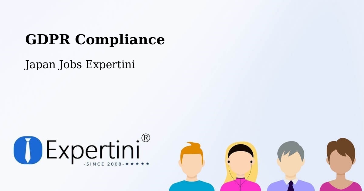 EU GDPR Compliance Statement – Date Shi - Japan Jobs Expertini