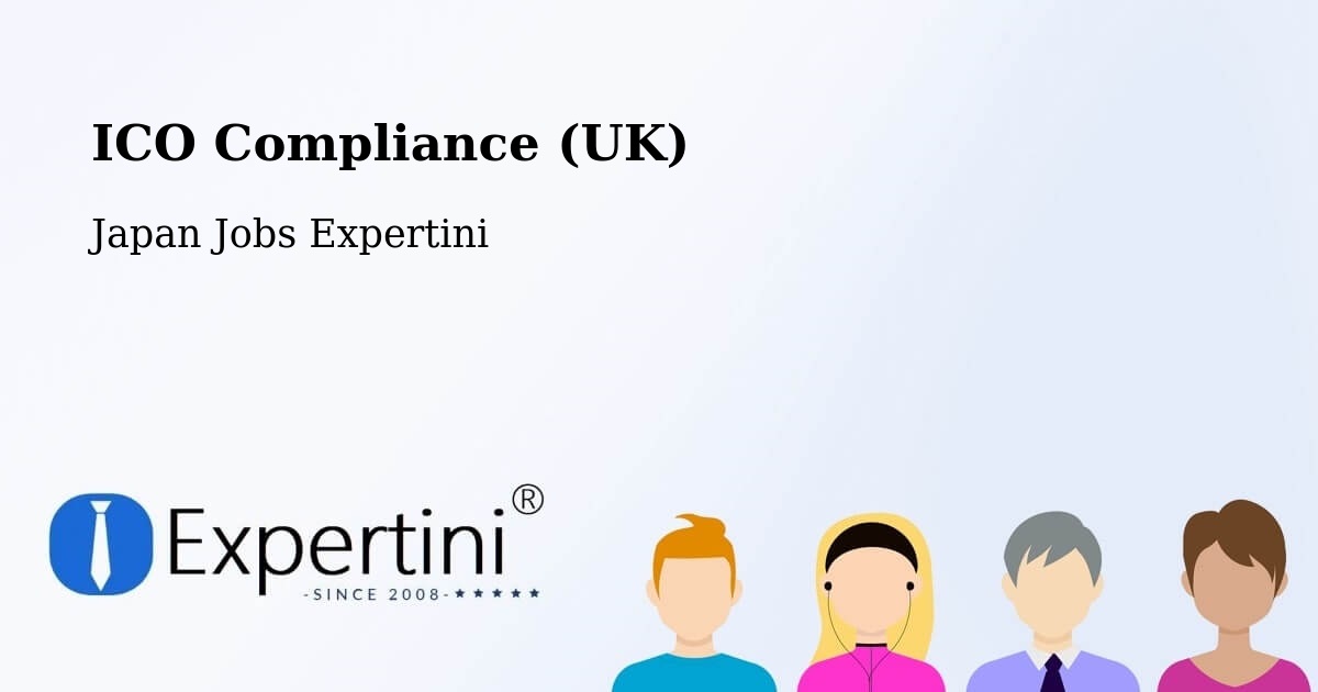 UK Data Protection & ICO Compliance – Date Shi - Japan Jobs Expertini